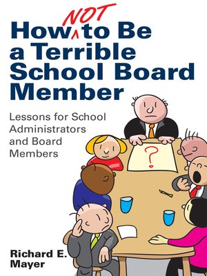 cover image of How Not to Be a Terrible School Board Member